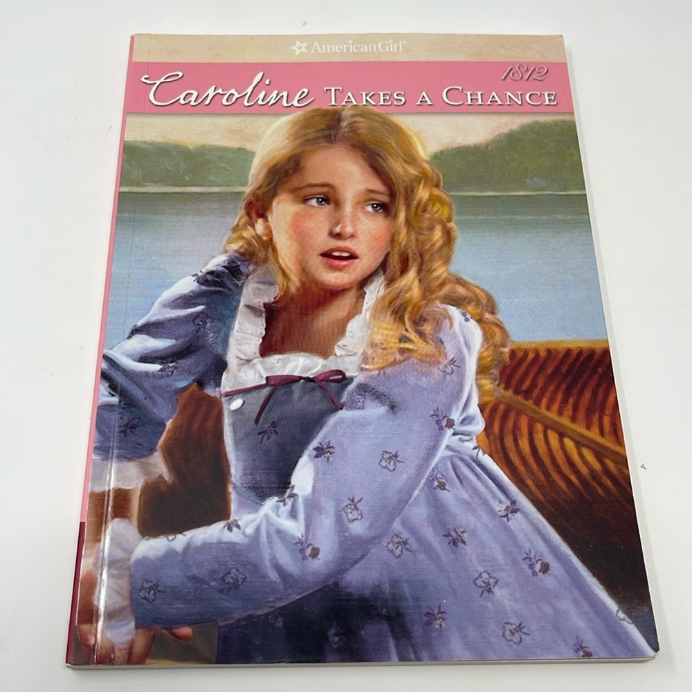 3/$15 AMERICAN GIRL: Caroline Takes A Chance. Book 4 in the Caroline Series